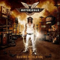 Motorjesus - Electric Revelation (2014)  Lossless