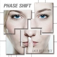 Phase Shift - Lack Of Silence (2014)