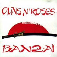 Guns N\' Roses - Banzai (1993)