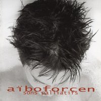 Aiboforcen - Sons Palliatifs (2001)  Lossless