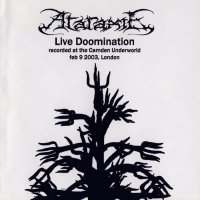 Ataraxie - Live Doomination (2003)