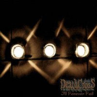 Deathcross - I\'ll Forever Fail (2012)