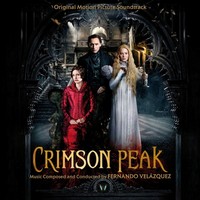 Fernando Velázquez - Crimson Peak (Original Motion Picture Soundtrack) (2015)