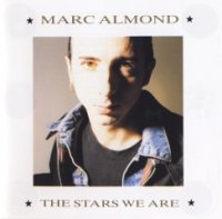 Marc Almond - The Stars We Are (1989)