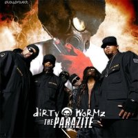 Dirty Wormz - The Parazite (2006)