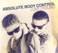 Absolute Body Control - Lost / Found (2005)