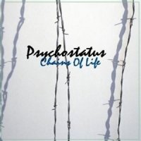 Psychostatus - Chains Of Life (2009)