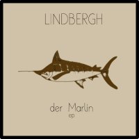 Lindbergh - der Marlin (2016)