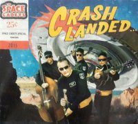 The Space Cadets - Crash Landed (2015)