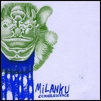 Milanku - Convalescence (2008)