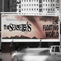 The Senseless - The Floating World (2012)