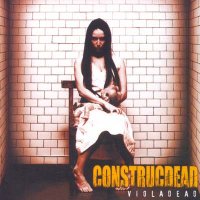 Construcdead - Violadead (2004)