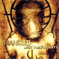 Mangled - Most Painful Ways (2001)