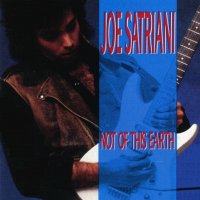 Joe Satriani - Not Of This Earth (1986)