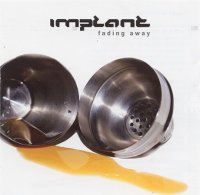 Implant - Fading Away ( EP ) (2006)