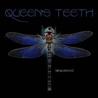 Queen\'s Teeth - Meganuera (2016)