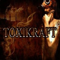 Toxikraft - Crucify Me (2013)