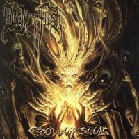 Deeds Of Flesh - Crown Of Souls (2005)