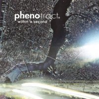 Phenotract - Within A Second (2003)