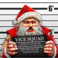 Vice Squad - I Wish It Could Be Christmas Everyday (2012)