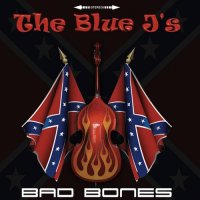 The Blue J\'s - Bad Bones (2015)