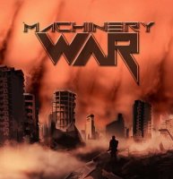 Machinery - War (2014)