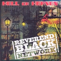 Reverend Black Network - Hell Or Heaven (2013)