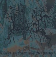 Illness - Cursed And Forgotten (Antiposer Manifest) (2008)