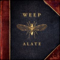 Weep - Alate (2012)