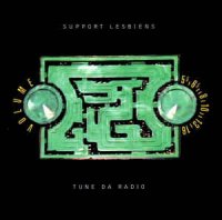 Support Lesbiens - Tune Da Radio (2002)