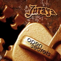 Juraya - Open Secrets (2009)