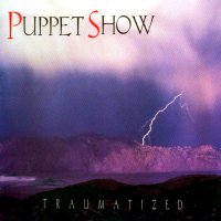 Puppet Show - Traumatized (1997)