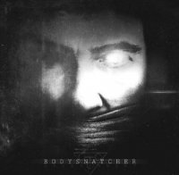 Bodysnatcher - Abandonment (2014)