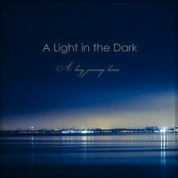 A Light In The Dark - A Long Journey Home (2017)