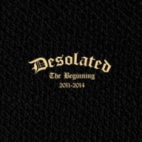 Desolated - The Beginning 2011-2014 (2015)