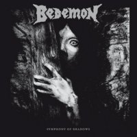 Bedemon - Symphony Of Shadows (2012)