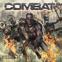 Combat - Mission Of Mayhem (2014)