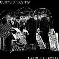 Jesters of Destiny - Fun at the Funeral [Remastered 2001] (1986)