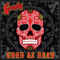 Grady - Good As Dead (2009)