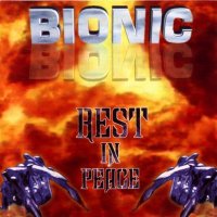 Bionic - Rest In Peace (1995)