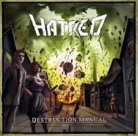 Hatred - Destruction Manual (2010)