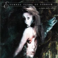 Eternal Tears of Sorrow - A Virgin and a Whore (Japanese Edition) (2001)