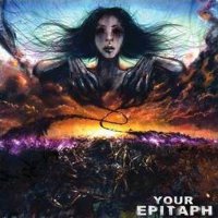 Your Epitaph - Chooser Of The Slain (2013)