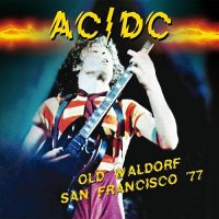 AC/DC - Old Waldorf San Francisco \'77 (2017)