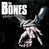 The Bones - Monkeys With Guns (2012)