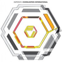 Emperor X - Oversleepers International (2017)