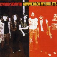 Lynyrd Skynyrd - Gimme Back My Bullets (1976)