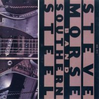 Steve Morse Band - Southern Steel (1991)