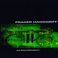 Prager Handgriff - Schindluder (1999)