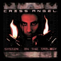 Criss Angel - System  In The Trilogy ( 3 Vol.) (2000)